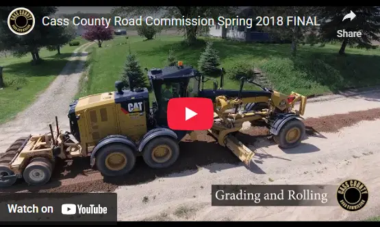 Cass County Road Commission Spring 2018 Video Link